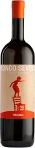 Вино Ronco Severo, Friulano, Friuli Colli Orientali DOC, 2020 0.75л